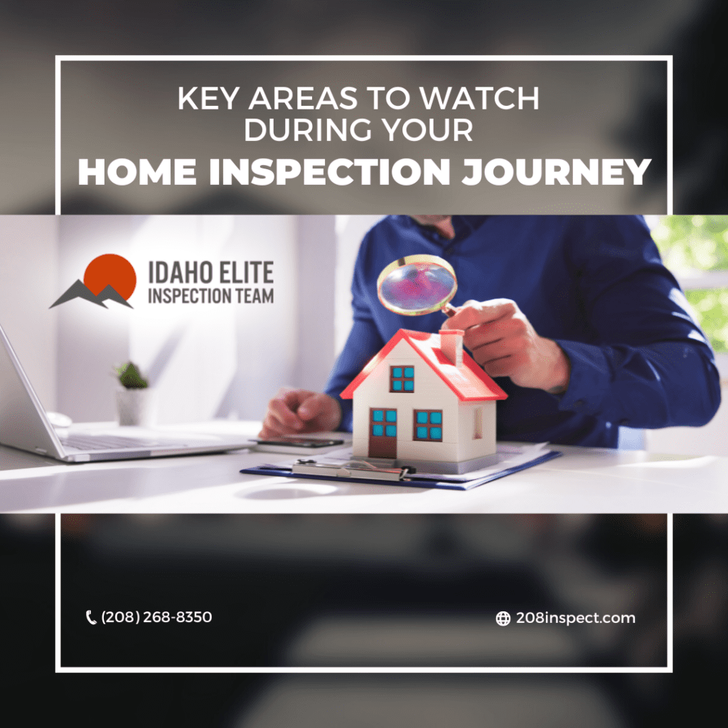 Key Areas To Watch During Your Home Inspection Journey