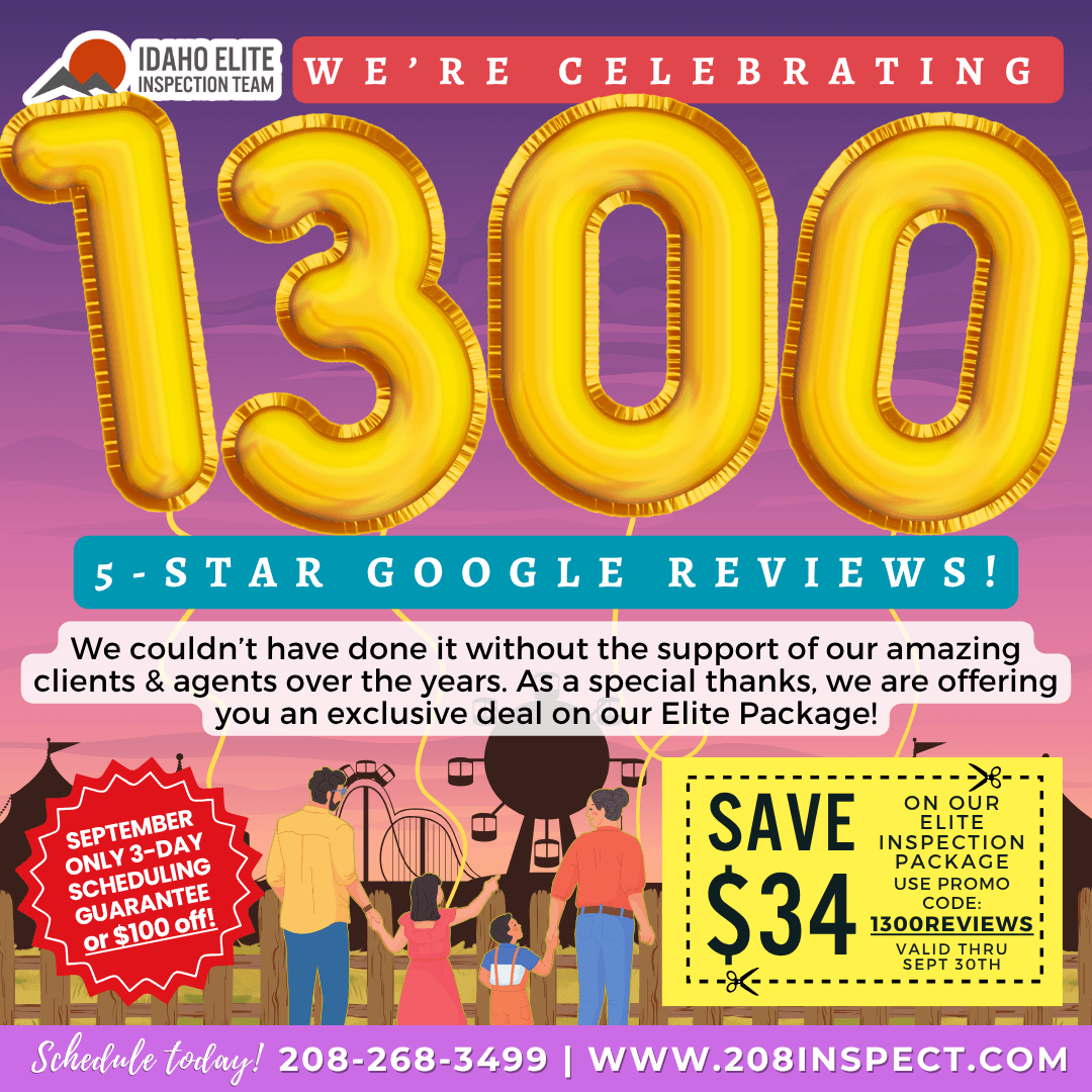 September 2026 promotional graphic for Idaho Elite Inspection Team celebrating 1,300 five-star Google reviews and offering $34 off the Elite Inspection Package with promo code 1300REVIEWS, valid through September 30th. The image features a celebration theme with balloons and families enjoying an outdoor event.